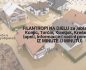 FILANTROPI NA DJELU za Jablanicu, Konjic, Tarčin, Kiseljak, Kreševo… (apeli, informacije i načini pomoći – IZ MINUTE U MINUTU)